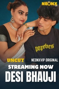 Desi Bhauji (2025) NeonX Hindi Hot Short Film